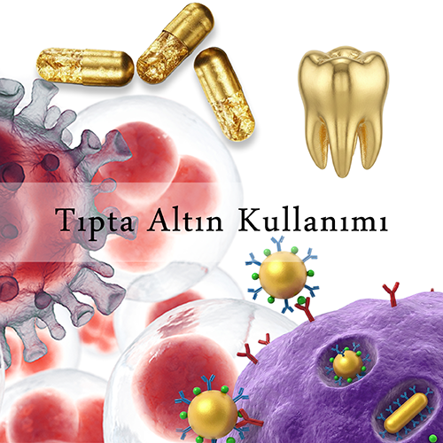 Tıpta Altın Kullanımı