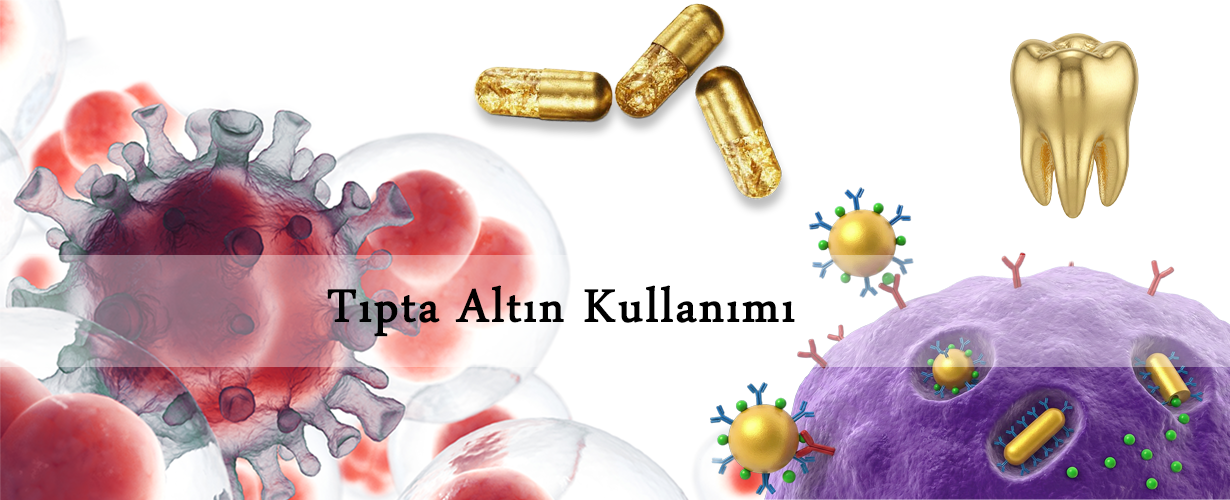 Tıpta Altın Kullanımı